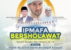 Meriahkan Dies Natalis, IPMAFA akan Gelar Gema Sholawat Bersama Habib Bidin